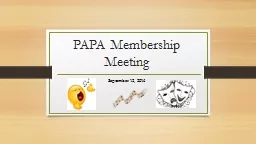 PAPA Membership Meeting September 12, 2016