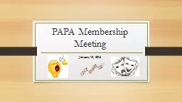 PAPA Membership Meeting January 10, 2016