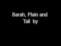 Sarah, Plain and Tall  by