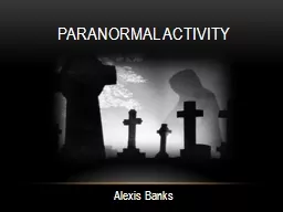 Paranormal Activity Alexis Banks