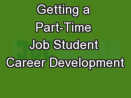Getting a Part-Time Job Student Career Development