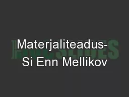 Materjaliteadus- Si Enn Mellikov