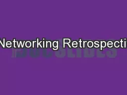 1 Networking Retrospective