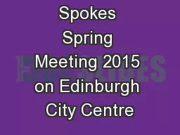 Spokes Spring Meeting 2015 on Edinburgh City Centre