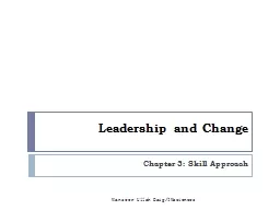 Leadership and Change Chapter 3: Skill Approach