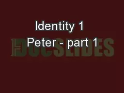 Identity 1 Peter - part 1