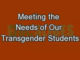 Meeting the Needs of Our Transgender Students