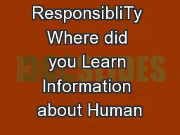 SexuaL ResponsibliTy Where did you Learn Information about Human