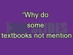 “Why do some textbooks not mention