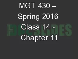 MGT 430 – Spring 2016 Class 14 - Chapter 11