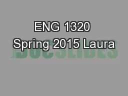 ENG 1320 Spring 2015 Laura
