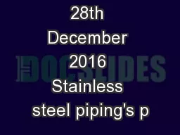 28th December 2016 Stainless steel piping's p
