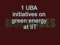 1 UBA initiatives on green energy at IIT