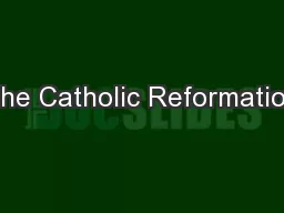 The Catholic Reformation