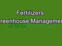 Fertilizers Greenhouse Management