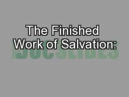 The Finished Work of Salvation: