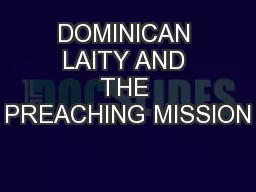 DOMINICAN LAITY AND THE PREACHING MISSION