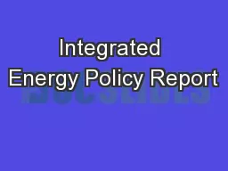 Integrated Energy Policy Report
