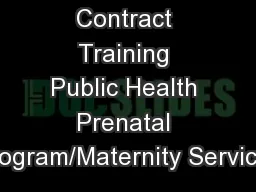 FY15 Contract Training Public Health Prenatal Program/Maternity Services