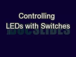 Controlling LEDs with Switches