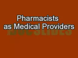 Pharmacists as Medical Providers