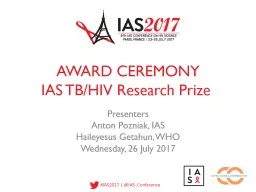 AWARD CEREMONY IAS TB/HIV Research Prize 