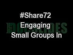 #Share72 Engaging Small Groups In