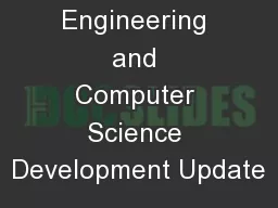 School of Engineering and Computer Science Development Update