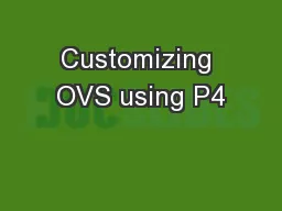 Customizing OVS using P4