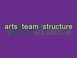 arts  team  structure