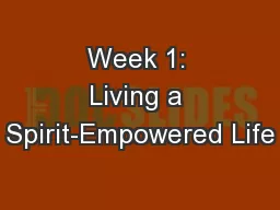 Week 1: Living a Spirit-Empowered Life