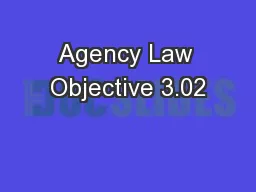 Agency Law Objective 3.02