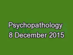 Psychopathology 8 December 2015
