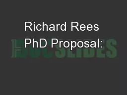 Richard Rees PhD Proposal: