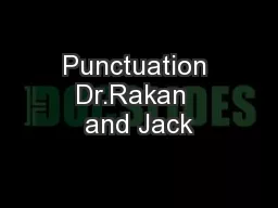 Punctuation Dr.Rakan  and Jack