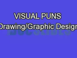 VISUAL PUNS Drawing/Graphic Design