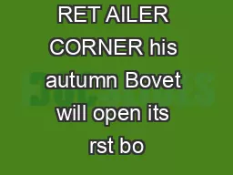 RET AILER CORNER his autumn Bovet will open its rst bo