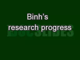 Binh’s  research progress