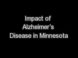 Impact of Alzheimer’s Disease in Minnesota