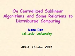 On Centralized Sublinear Algorithms and Some Relations to Distributed Computing