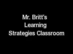 Mr. Britt’s  Learning Strategies Classroom