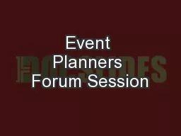 Event Planners Forum Session