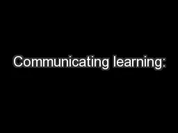 Communicating learning: