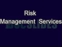 Risk Management  Services