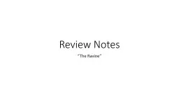 Review Notes “The Ravine”
