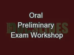 Oral Preliminary Exam Workshop