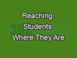 Reaching Students Where They Are