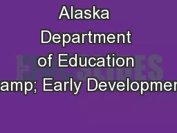 Alaska  Department of Education & Early Development