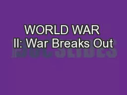 WORLD WAR II: War Breaks Out