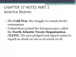 CHAPTER 37 NOTES PART 2 America Rearms